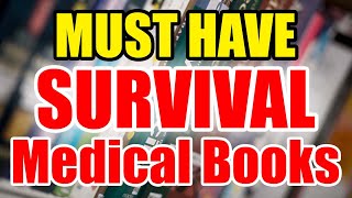 MustHave Survival Medical Books Your Ultimate Guide to LifeSaving Knowledge [upl. by Aaron]