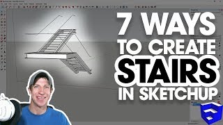 7 Ways to CREATE STAIRS IN SKETCHUP [upl. by Aremihc]