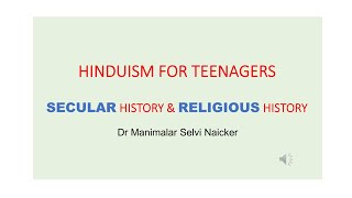 SECULAR amp RELIGIOUS HISTORY OF HINDUISM FOR TEENAGERS [upl. by Nivlag139]