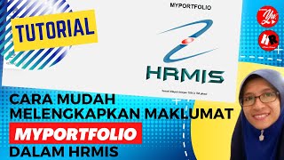 Cara lengkapkan MyPortfolio di HRMIS Guru  Tutorial myportfolio [upl. by Krucik]