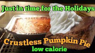 Crustless Pumpkin Pie recipe  low calorie [upl. by Greenburg]