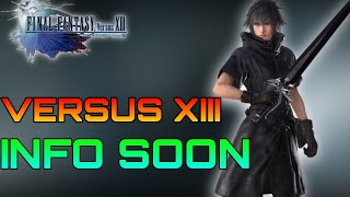 VERSUS XIII INFO SOON FINAL FANTASY VERSUS 13 INFO SOON [upl. by Adile189]