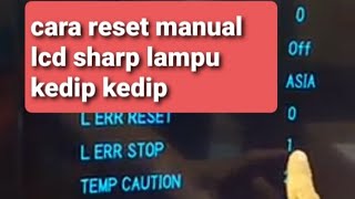 Cara reset lcd sharp lampu kedip kedip [upl. by Aim]