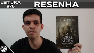 A TORRE NEGRA E OUTRAS HISTÓRIAS  RESENHA  LEITURA 78 [upl. by Studley]