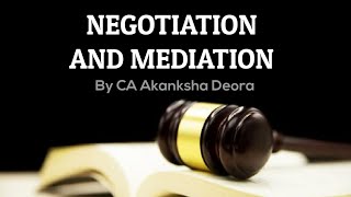 M2 NEGOTIATION AND MEDIATION  MEANING FEATURES PROCESS ETC [upl. by Yajnas]