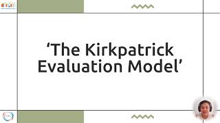 Les 7 2 The Kirkpatrick Evaluation Model [upl. by Frulla98]