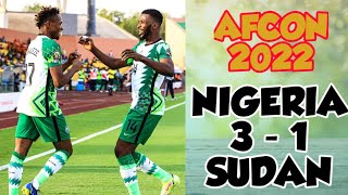 Nigeria vs Sudan 31  All Goals amp Extended Highlights Afcon Cup 2022 Nigeria Sudan Afcon2022 [upl. by Pepe]