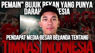 MEDIA BESAR BELANDA TENTANG TIMNAS INDONESIA SEKARANG PEMAIN EROPA BUJUK REKAN KETURUNAN IDN [upl. by Jonna983]