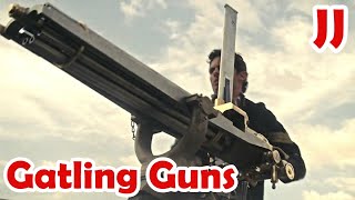 The Gatling Gun  In The Movies [upl. by Latsyrhc]