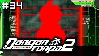 They Brought The BIG HOMIE Back  Danganronpa 2 Goodbye Despair  Lets Play  Part 34 [upl. by Agni]