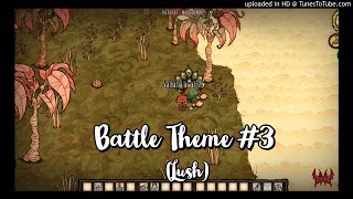 Dont Starve Hamlet Battle Theme 3 Lush OSTSoundtrack [upl. by Caddric204]