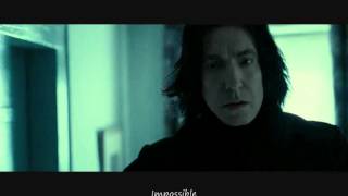 Impossible  Severus Snape [upl. by Balch133]