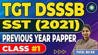 DSSSb TGT SST Previous Paper Solution By Payal Mam Achievers Academy [upl. by Iphagenia]