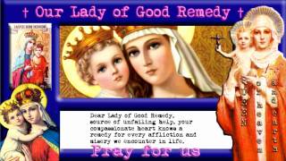 NOVENA TO OUR LADY OF GOOD REMEDY [upl. by Oratnek]