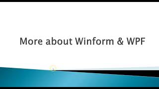 05 Learn WPF in small Steps WinForm vs WPF [upl. by Ainitsirk]