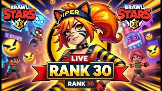 🔴Piper RANK 50 Speed Run  Brawl Stars Live🔴 [upl. by Ieso]