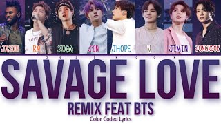 BTS X JASON quotSavage Love Remix quot Color Coded Lyrics Karaoke [upl. by Aicenad]