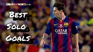 Lionel Messi ● Best Solo Goals  HD [upl. by Annazus]