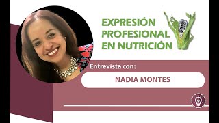 Entrevista con la Nutrióloga Nadia Montes [upl. by Thomasina]