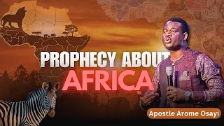 Apostle Arome Osayi Prophecy about Africa [upl. by Derfliw]