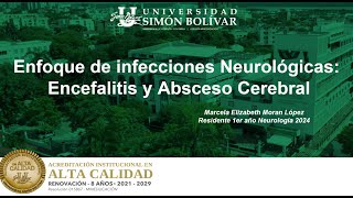 Enfoque de las infecciones neurológicas  Encefalitis y abscesos cerebrales [upl. by Meilen]