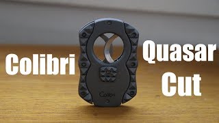 Colibri Quasar Cut Cigar Cutter Review [upl. by Cogswell]