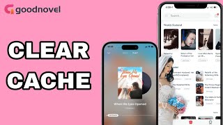 How To Clear Cache On Goodnovel App [upl. by Rochemont]