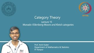 Lecture 15  MonadsI EilenbergMoore and Kleisli categories [upl. by Waldos]