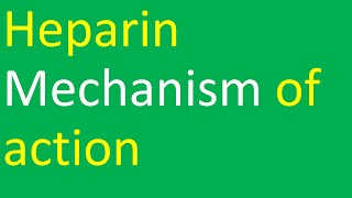 Heparin Mechanism of action [upl. by Benedict]