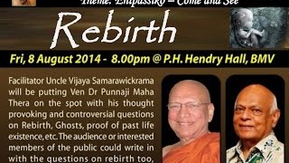 Q amp A Forum quotREBIRTHquot with Bhante Punnaji amp Uncle Vijaya [upl. by Adnawaj107]