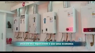 Dica da Vez aquecedor a gás gera economia [upl. by Rather]