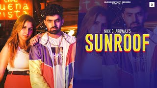 SUNROOF  Nikk Bhardwaj  New Haryanvi song  Latest Haryanvi song [upl. by Haletky]