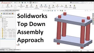 Solidworks topdown assembly design Creating a Part in an Assembly [upl. by Owain246]