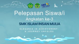 PELEPASAN ANGKATAN 3 SMK ISLAM INSAN MULIA [upl. by Cimbura566]