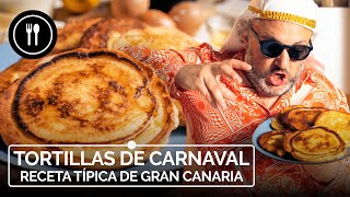 TORTILLAS DE CARNAVAL la receta original de Gran Canaria [upl. by Thom743]