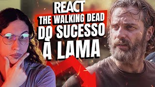 REACT  POR QUE THE WALKING DEAD TERMINOU TÃO RUIM  PH SANTOS [upl. by Yenaled1]