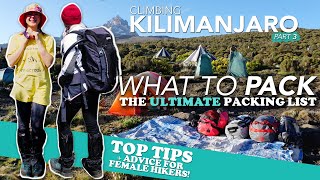 Climbing Kilimanjaro  WHAT TO PACK  IMPORTANT TOP TIPS [upl. by Cedell749]