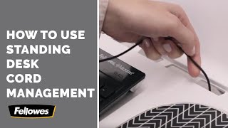 How to Use Your Fellowes Lotus Standing Desk Cord Management [upl. by Annairol]