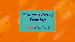 BLUECOAT PROXY Training – BLUECOAT PROXY Online Training – BLUECOAT PROXY Certification Tips [upl. by Greenman]