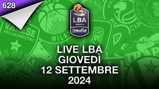 LIVE LBA giovedì 12 settembre 2024 [upl. by Cesaro832]