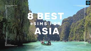 8 Best eSIM Plans for Asia [upl. by Elleirda]