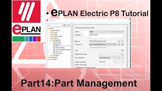 Eplan electric P8 Tutorial Part14 Part management [upl. by Nilkcaj]