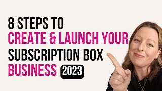 How To Start and Launch a Subscription Box Business in 2023  Launch Your Box in 3 Months [upl. by Hazelton720]