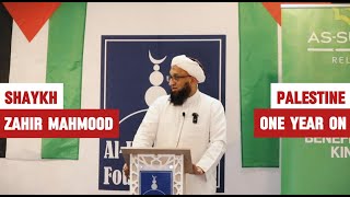 Palestine one year on  POWERFUL talk by Shaykh Zahir Mahmood [upl. by Eaj]