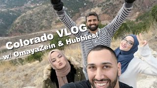 Colorado VLOG with Omaya Zein amp the hubbies [upl. by Teerpnam]