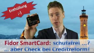 Fidor Bank  Creditreform  SmartCard JA bzw NEIN [upl. by Ayek623]