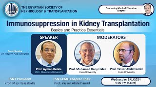 Immunosuppression in Kidney TransplantationProf Ayman Refaie [upl. by Inavoig]