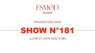 Live défilé ESMOD Paris  Show n°181  promo 2022 [upl. by Daryle450]