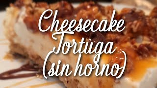 Cheesecake Tortuga sin horno [upl. by Lesslie]