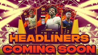 FIFA 22 HEADLINERS COMING SOON UPGRADE SYSTEM EXPLAINED [upl. by Notslah712]